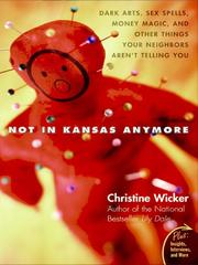 Cover of: Not In Kansas Anymore by Christine Wicker