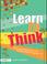 Cover of: Learn to Think