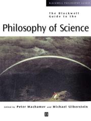 Cover of: The Blackwell Guide to the Philosophy of Science by Michael Silberstein