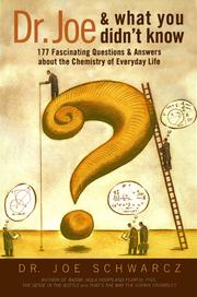 Cover of: Dr. Joe and What You Didn't Know by Joseph A. Schwarcz