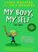 Cover of: My Body, My Self for Boys