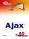 Cover of: Ajax in 10 Minutes