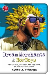 Cover of: Dream Merchants& HowBoys by Barry J. Gibbons, Barry J. Gibbons