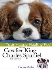 Cover of: Cavalier King Charles Spaniel by Norma Moffat, Norma Moffat