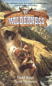 Cover of: Gold Rage (The Wilderness Series, 27) by David Thompson