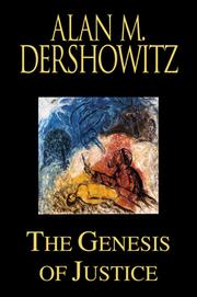 Cover of: The Genesis of Justice by Alan M. Dershowitz