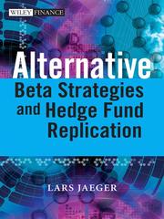 Cover of: Alternative Beta Strategies and Hedge Fund Replication