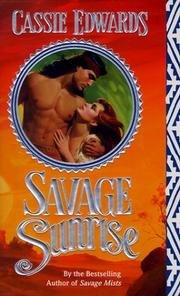 Cover of: Savage Sunrise by Cassie Edwards