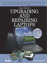 Cover of: Upgrading and Repairing Laptops by Scott Mueller