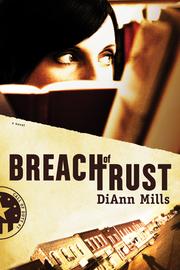 Cover of: Breach of Trust by DiAnn Mills