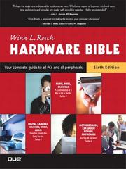 Cover of: The Winn L. Rosch Hardware Bible by Winn L. Rosch