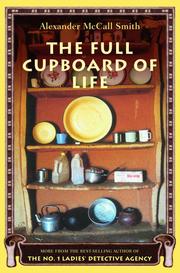 Cover of: The Full Cupboard of Life | Alexander McCall Smith
