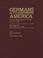 Cover of: Germans to America, Volume 27 May 2, 1872-July 31, 1872