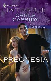 Cover of: Pregnesia | Carla Cassidy
