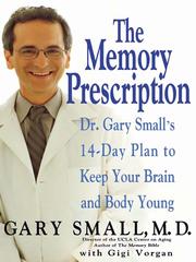 Cover of: The Memory Prescription by Gary W. Small