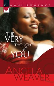 Cover of: The Very Thought of You by Angela Weaver, Angela Weaver