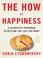 Cover of: The How of Happiness