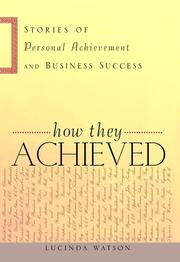 Cover of: How They Achieved by Lucinda Watson