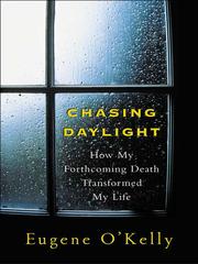Cover of: Chasing Daylight by Eugene O'Kelly