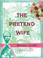 Cover of: The Pretend Wife