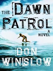 Cover of: The Dawn Patrol by Don Winslow