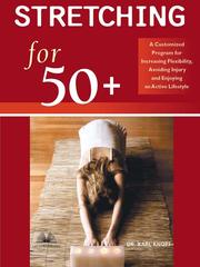 Cover of: Stretching for 50+ | Karl G. Knopf