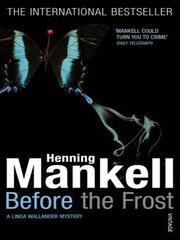 Cover of: Before The Frost by Henning Mankell