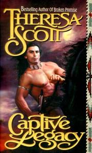 Cover of: Captive Legacy by Theresa Scott