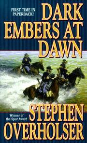 Cover of: Dark Embers at Dawn by Stephen Overholser