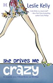 Cover of: She Drives Me Crazy | Leslie Kelly
