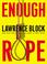 Cover of: Enough Rope