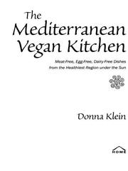 Cover of: The Mediterranean Vegan Kitchen by Donna Klein, Donna Klein