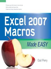 Cover of: Excel® 2007 Macros Made Easy