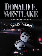 Cover of: Bad News by Donald E. Westlake