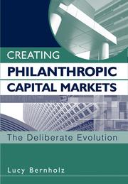 Cover of: Creating Philanthropic Capital Markets