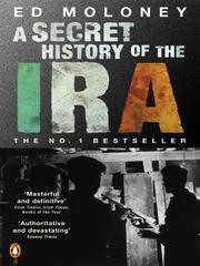 Cover of: A Secret History of the IRA by Ed Moloney