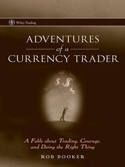 Cover of: Adventures of a Currency Trader by Rob Booker