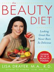 Cover of: The Beauty Diet by Lisa Drayer, Lisa Drayer