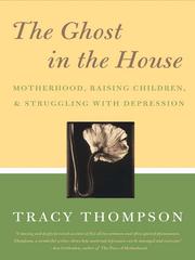 Cover of: The Ghost in the House by Tracy Thompson
