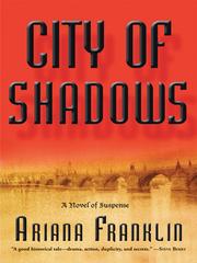 Cover of: City of Shadows by Ariana Franklin