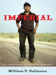 Cover of: Imperial by William T. Vollmann, William T. Vollmann