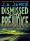 Cover of: Dismissed with Prejudice