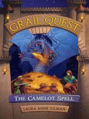 Cover of: The Camelot Spell by Laura Anne Gilman, Laura Anne Gilman