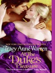Cover of: At the Duke's Pleasure by Tracy Anne Warren