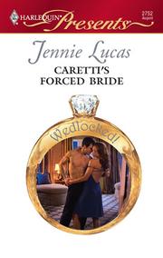 Cover of: Caretti's Forced Bride by Jennie Lucas, Jennie Lucas