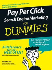 Cover of: Pay Per Click Search Engine Marketing For Dummies by Peter Kent, Peter Kent