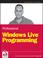 Cover of: Professional Windows Live Programming