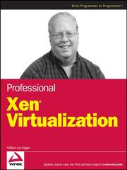 Cover of: Professional Xen Virtualization by William Von Hagen