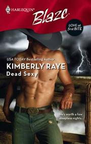 Cover of: Dead Sexy by Kimberly Raye, Kimberly Raye