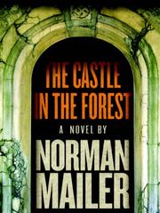 Cover of: The Castle in the Forest by Norman Mailer